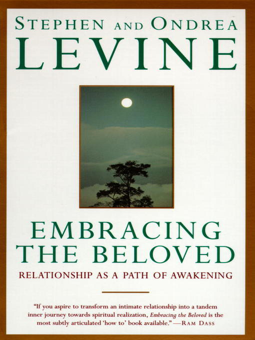 Title details for Embracing the Beloved by Stephen Levine - Available